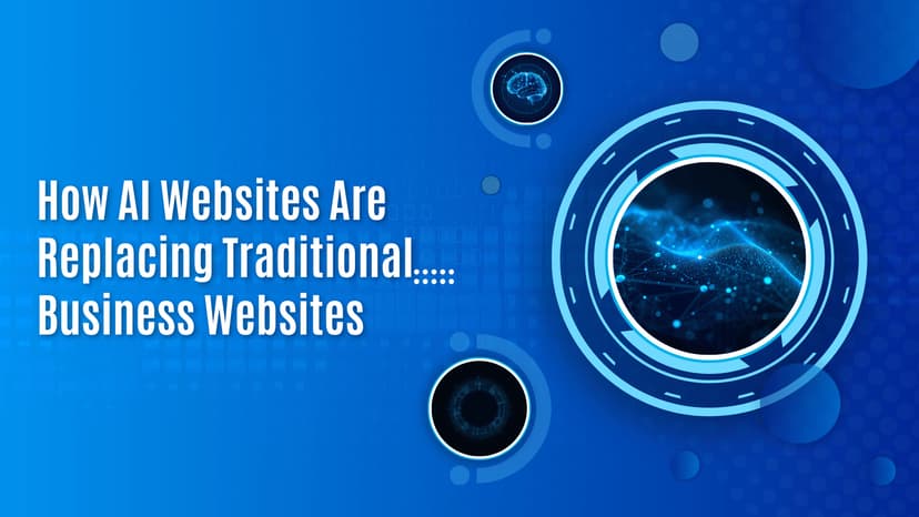 How AI Websites Are Replacing Traditional Business Websites