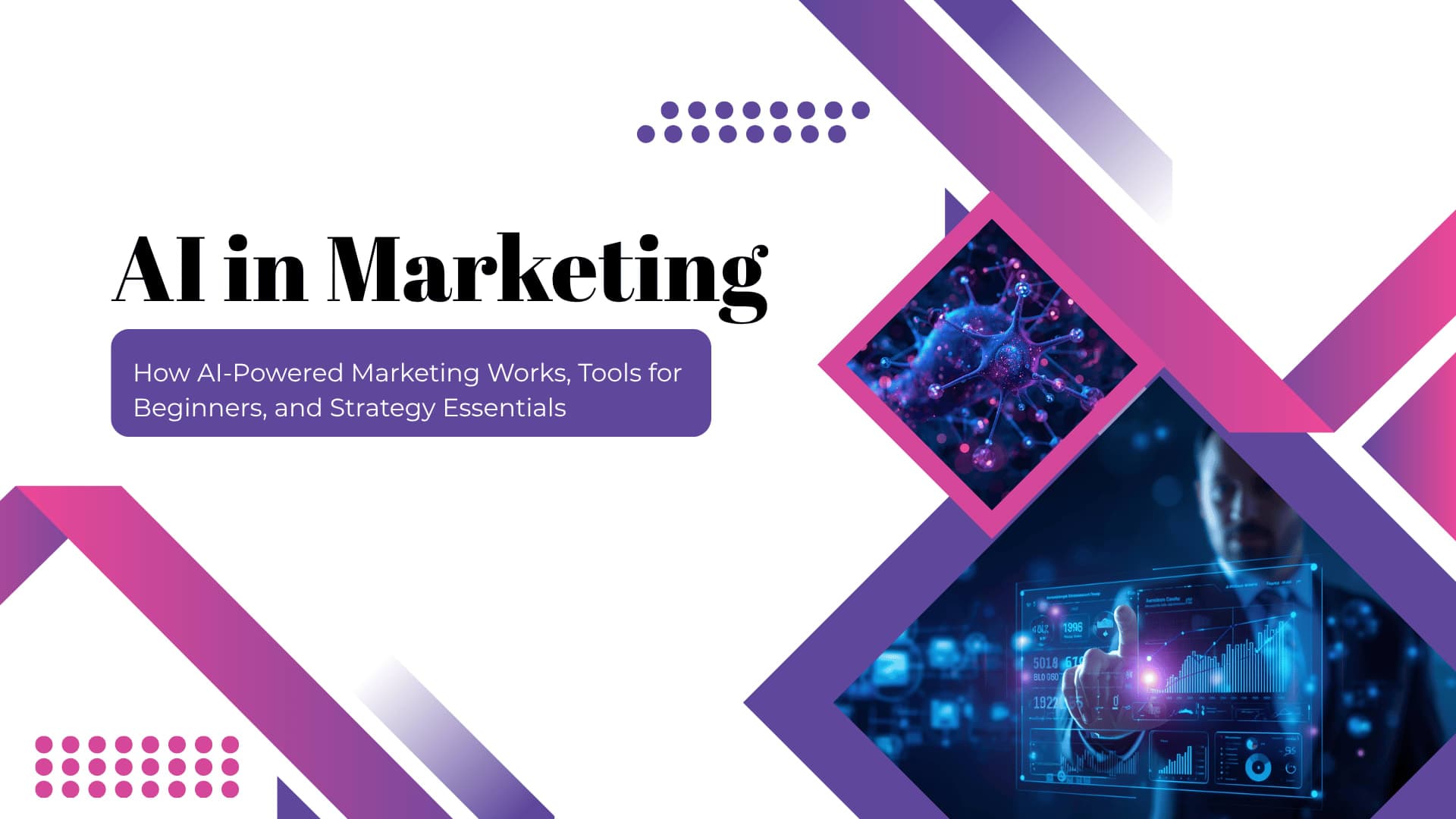 AI in Marketing: Complete Beginner Guide