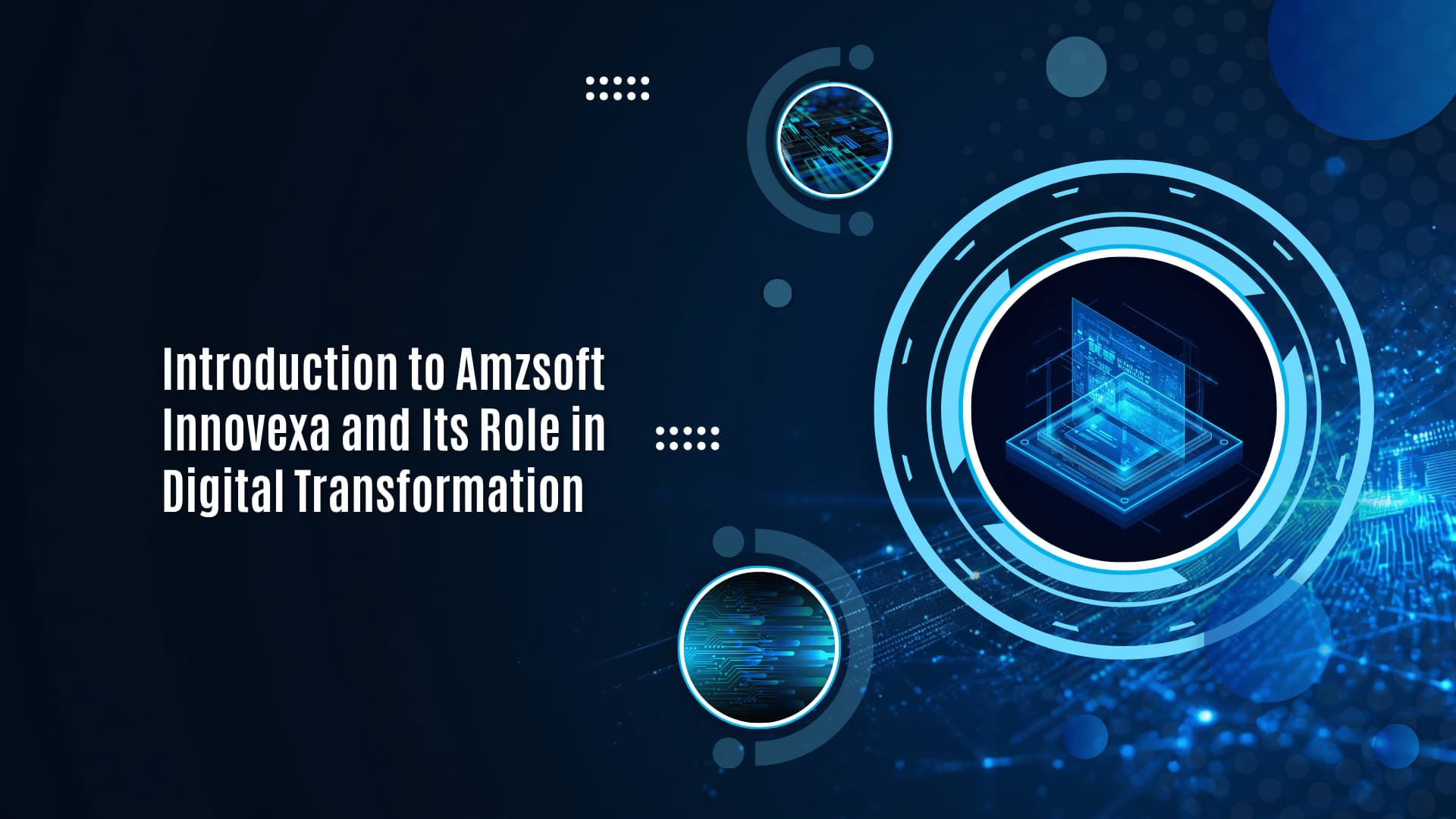 Amzsoft Innovexa: Technology, Expertise & Solutions